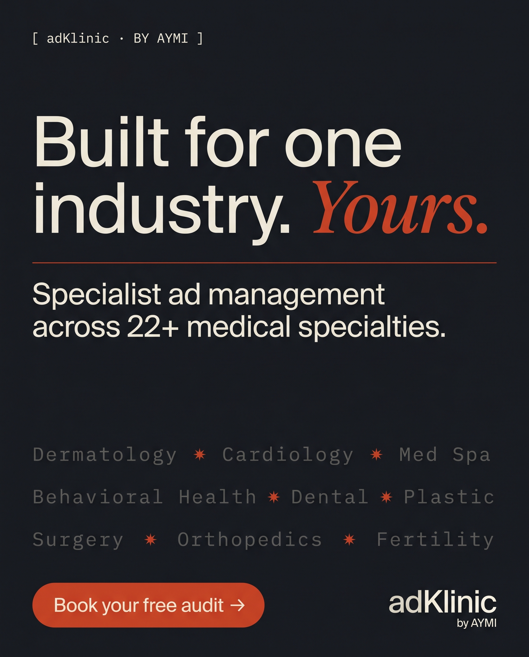 adKlinic ad: Built for one industry. Yours.