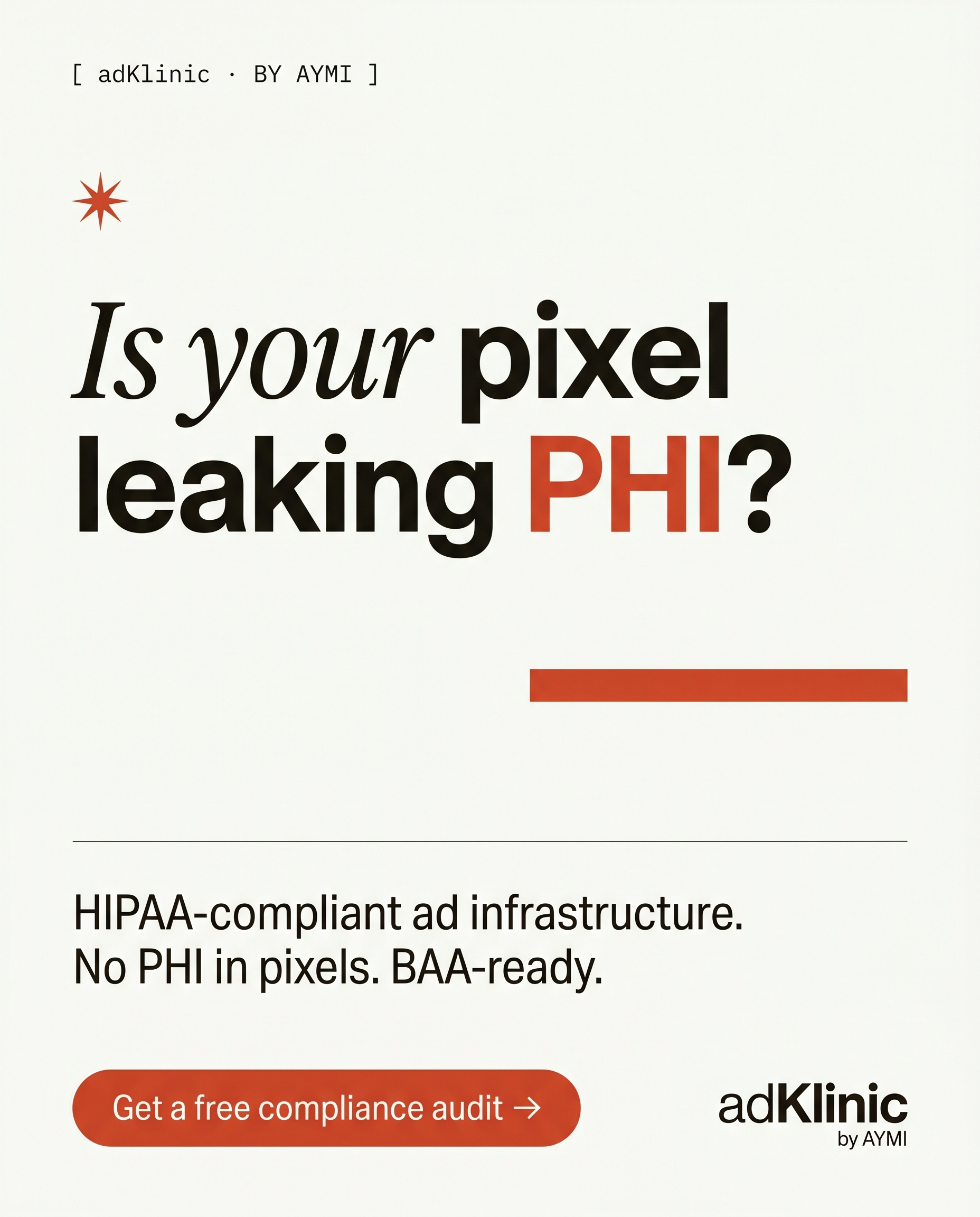 adKlinic ad: Is your pixel leaking PHI?