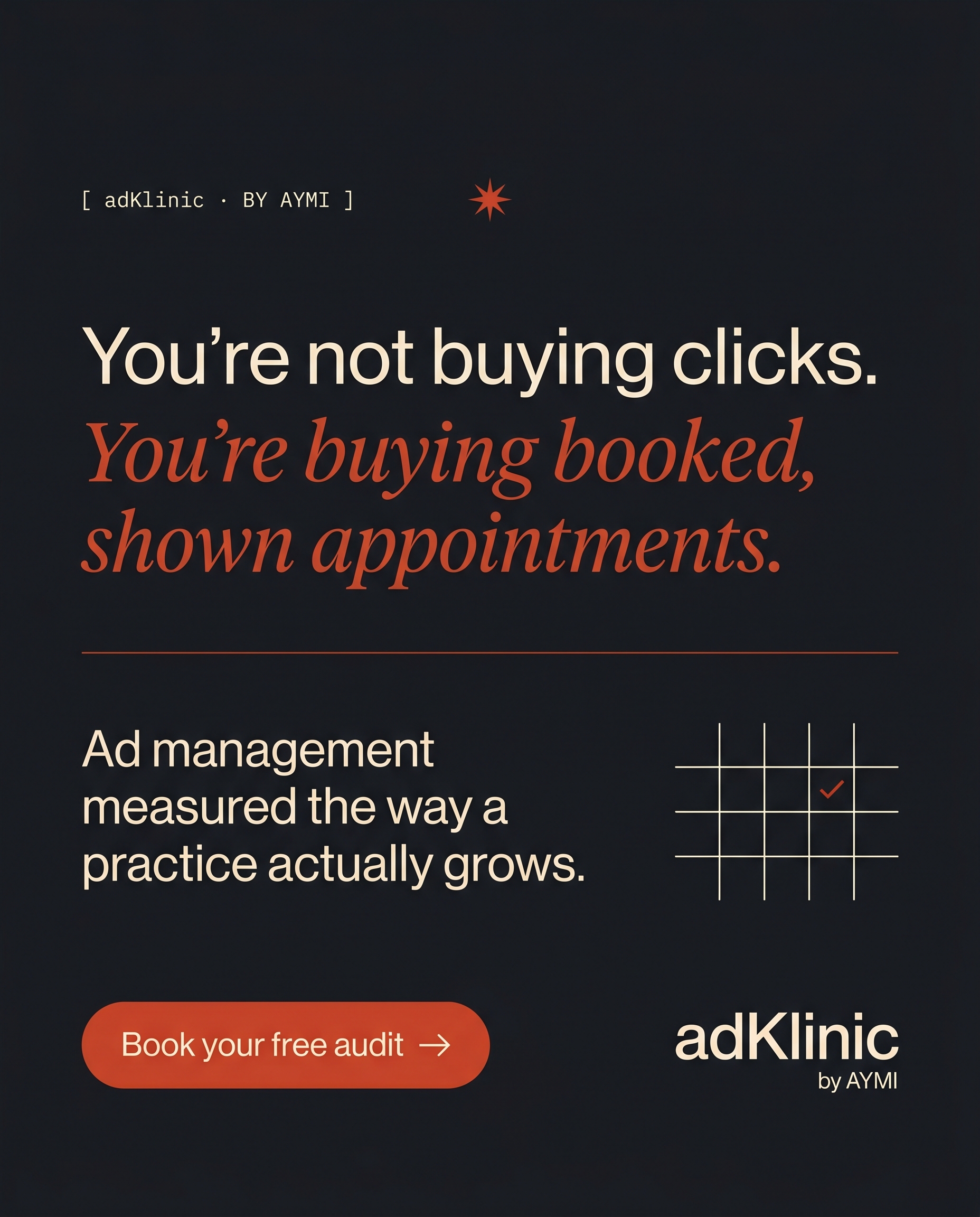 adKlinic ad: You're not buying clicks. You're buying booked, shown appointments.